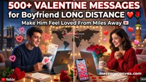 500+ Valentine Messages for Boyfriend Long Distance to Make Him Feel Loved ❤️🌹